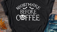 Nightmare before Coffee Shirt