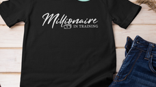 Millionaire in Training Shirt